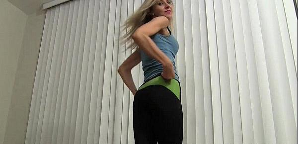  These tight yoga pants make my ass look amazing JOI